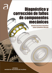 DIAGNÓSTICO Y CORRECCIÓN DE FALLOS DE COMPONENTES MECÁNICOS, de BESA GONZÁLVEZ | portada del libro