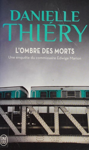 'OMBRE DES MORTS, de Danielle Thiéry | portada del libro