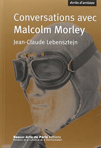 ONVERSATIONS AVEC MALCOLM MORLEY, de Malcolm Morley | portada del libro