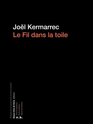 E FIL DE LA TOILE, de Joël Kermarrec | portada del libro