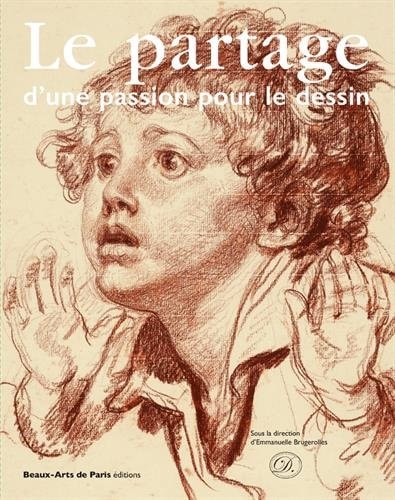 E PARTAGE D'UNE PASSION POUR LE DESSIN, de Emmanuelle Brugerolles | portada del libro
