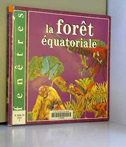 LA FORET EQUATORIALE 11, de Penny Clarke | portada del libro
