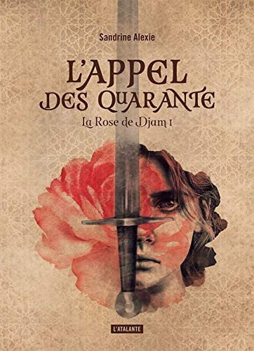 L'APPEL DES QUARANTE, de ALEXIE SANDRINE | portada del libro
