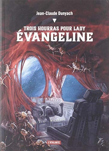 TROIS HOURRAS POUR LADY EVANGELINE, de JEAN CLAUDE DUNYACH | portada del libro