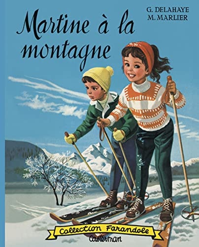 MARTINE A LA MONTAGNE (FAC SIMILE), de Gilbert Delahaye | portada del libro