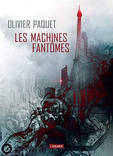 LES MACHINES FANTOMES, de PAQUET OLIVIER | portada del libro
