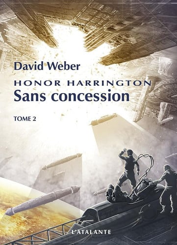 SANS CONCESSION T2 HONOR HARRINGTON 14, de WEBER DAVID | portada del libro