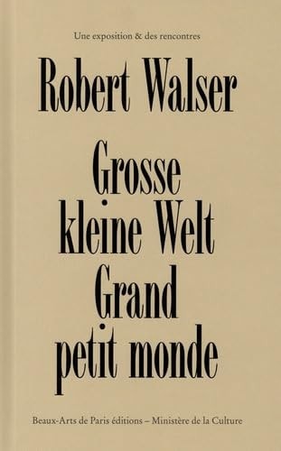 OBERT WALSER GROSSE KLEINE WELT - GRAND, de Marie José Burki | portada del libro