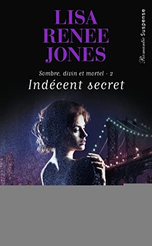 NDECENT SECRET, de Lisa Renee Jones | portada del libro