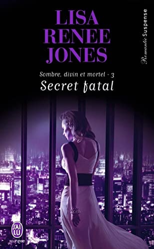ECRET FATAL, de Lisa Renee Jones | portada del libro