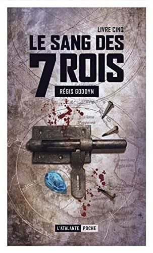 LE SANG DES 7 ROIS 5, de GODDYN REGIS | portada del libro