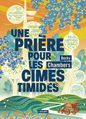 UNE PRIERE POUR LES CIMES TIMIDES, de CHAMBERS BECKY | portada del libro