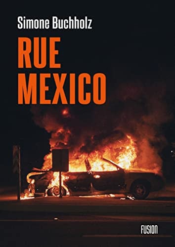 RUE MEXICO, de BUCHHOLZ SIMONE | portada del libro