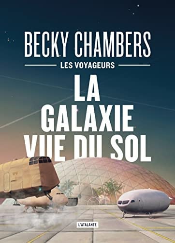 LA GALAXIE VUE DU SOL EDITION COLLECTOR, de CHAMBERS BECKY | portada del libro