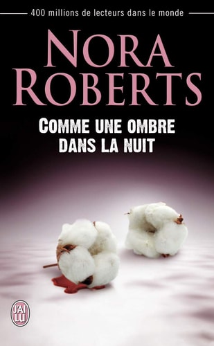 OMME UNE OMBRE DANS LA NUIT, de Nora Roberts | portada del libro