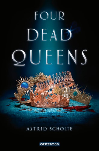 FOUR DEAD QUEENS, de Astrid Scholte | portada del libro