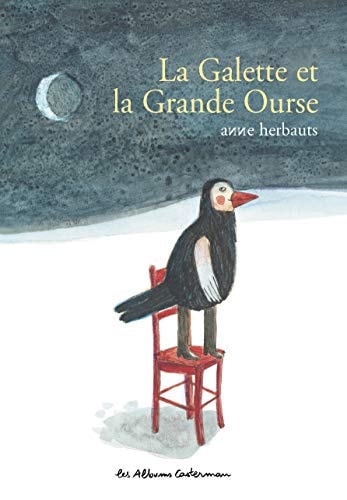 LA GALETTE ET LA GRANDE OURSE, de Anne Herbauts | portada del libro