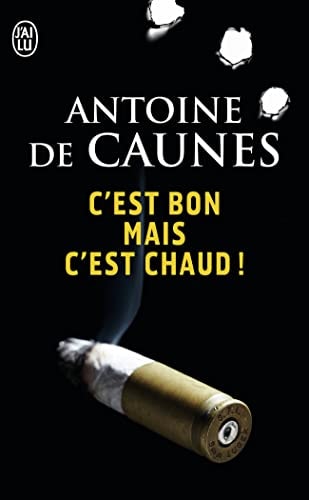 C'est bon mais c'est chaud, de Antoine de Caunes | portada del libro