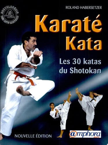 KARATE KATA LES 30 KATAS DU SHOTOKAN, de HABERSETZER ROL | portada del libro