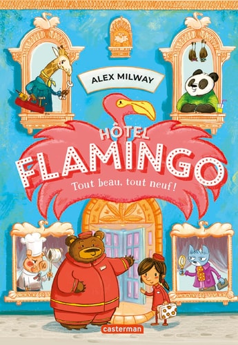 HOTEL FLAMINGO T1 TOUT BEAU, TOUT NEUF, de Alex Milway | portada del libro