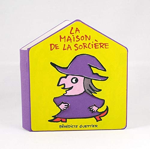 LIVRE MAISON -3- LA MAISON DE LA SORCIERE, de Bénédicte Guettier | portada del libro