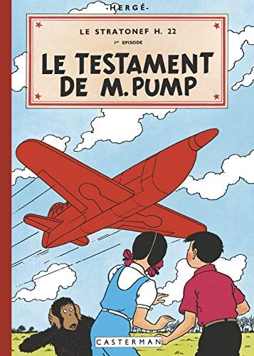 JO ET ZETTE -3- LE TESTAMENT DE M. PUMP LE STRATONEF H.22 FA, de Hergé | portada del libro