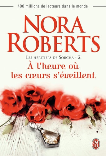 L'HEURE OU LES COEURS S'EVEI, de Nora Roberts | portada del libro