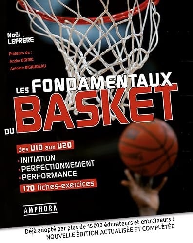 LES FONDAMENTAUX DU BASKET, de LEFRERE NOEL | portada del libro