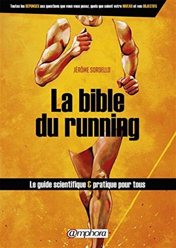 LA BIBLE DU RUNNING, de SORDELLO JEROME | portada del libro
