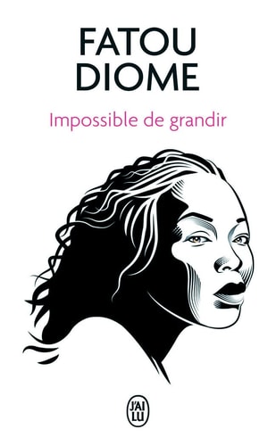 Impossible de grandir, de Fatou Diome | portada del libro