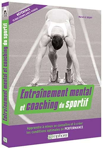 ENTRAINEMENT MENTAL ET COACHING DU SPORTIF APPRENDRE A MIEUX, de DEUFF (LE) HERV | portada del libro