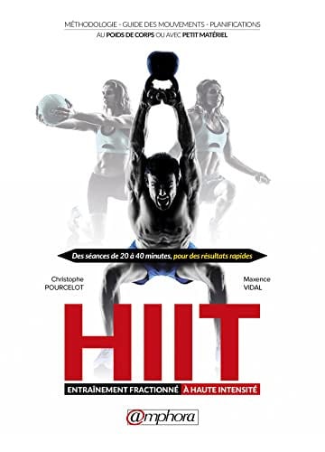 HIIT ENTRAINEMENT FRACTIONNE A HAUTE INTENSITE, de POURCELOT CHRIS | portada del libro