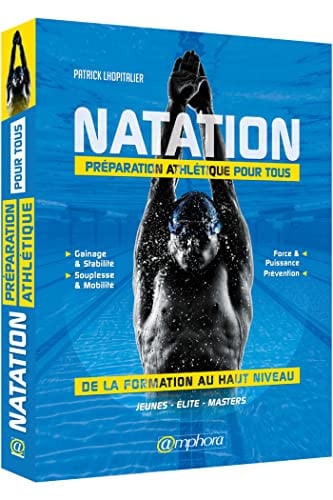 NATATION PREPARATION ATHLETIQUE POUR TOUS, de LHOPITALIER PAT | portada del libro