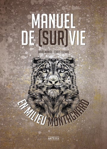 MANUEL DE SURVIE EN MILIEU MONTAGNARD, de MANISE DAVID | portada del libro