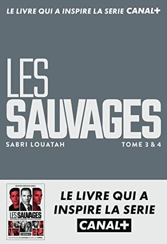 Les Sauvages Tomes 3 et 4, de Sabri Louatah | portada del libro