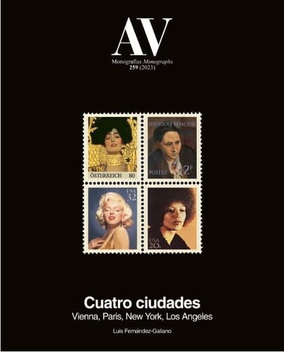 AV MONOGRAFIAS 259: CUATRO CIUDADES. VIENNA, PARIS, NEW YORK, LOS, de FERNANDEZ-GALIANO RUIZ | portada del libro