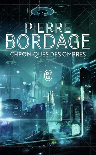 Chroniques des ombres, de Pierre Bordage | portada del libro