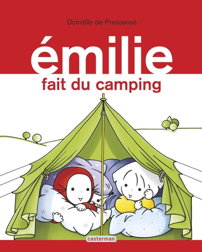 EMILIE -13- EMILIE FAIT DU CAMPING, de Domitille de Pressensé | portada del libro