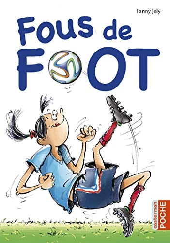 FOUS DE FOOT, de Fanny Joly | portada del libro