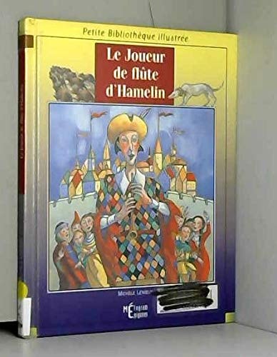LE JOUEUR DE FLUTE D'HAMELIN 9, de Michèle Lemieux | portada del libro