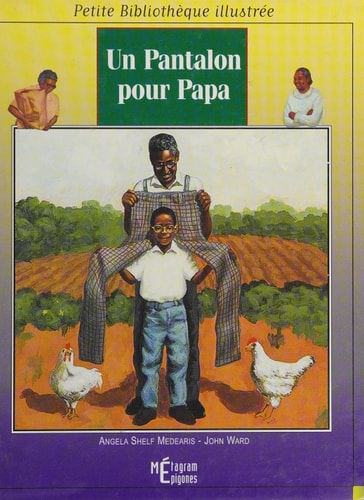 UN PANTALON POUR PAPA 15, de Angela Shelf Medearis | portada del libro
