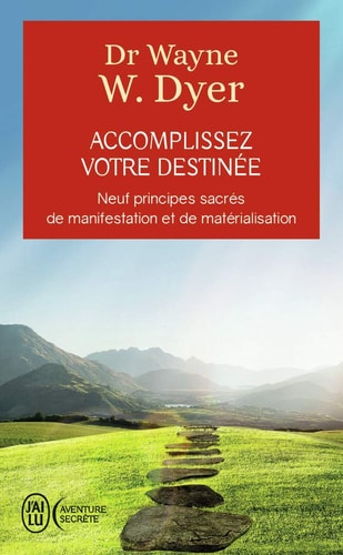 CCOMPLISSEZ VOTRE DESTINEE, de Wayne W. Dyer | portada del libro
