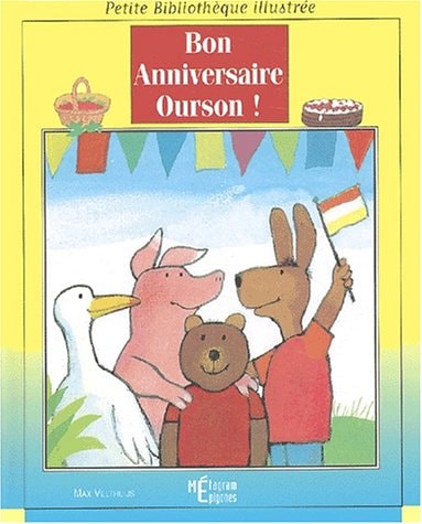 BON ANNIVERSAIRE, OURSON ! 22, de Max Velthuijs | portada del libro