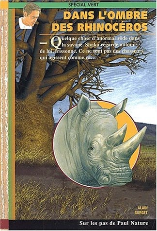 DANS L'OMBRE DES RHINOCEROS 14, de Alain Surget | portada del libro