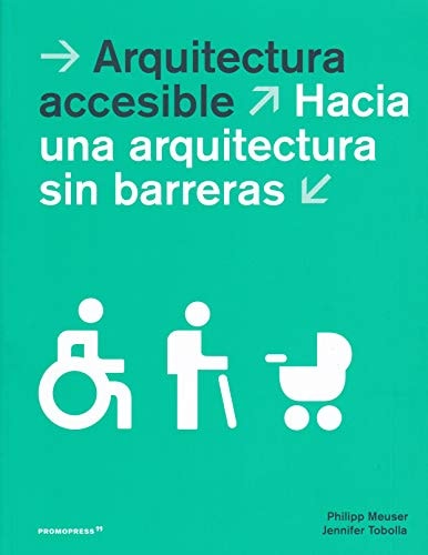 ARQUITECTURA ACCESIBLE, de MEUSER | portada del libro