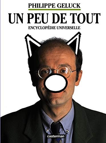 GELUCK -UN PEU DE TOUT NE2010, de Philippe Geluck | portada del libro