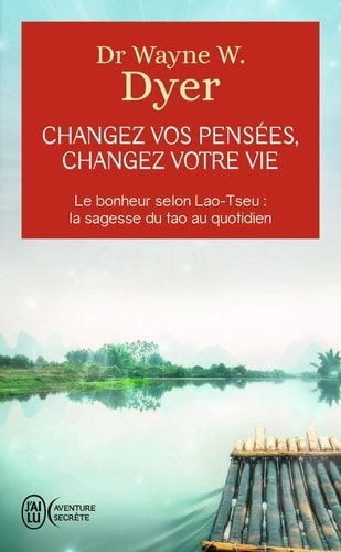 HANGEZ VOS PENSEES, CHANGEZ V, de Wayne W. Dyer | portada del libro