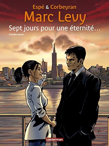 SEPT JOURS POUR UNE ETERNITE T1 PREMIERE PARTIE ..., de Eric Corbeyran | portada del libro