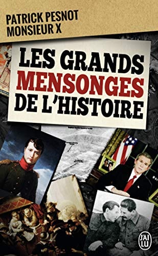 ES GRANDS MENSONGES DE L HIST, de Patrick Pesnot | portada del libro