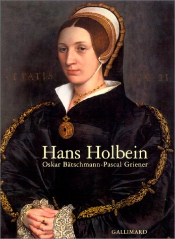 HANS HOLBEIN, de Oskar Bätschmann | portada del libro